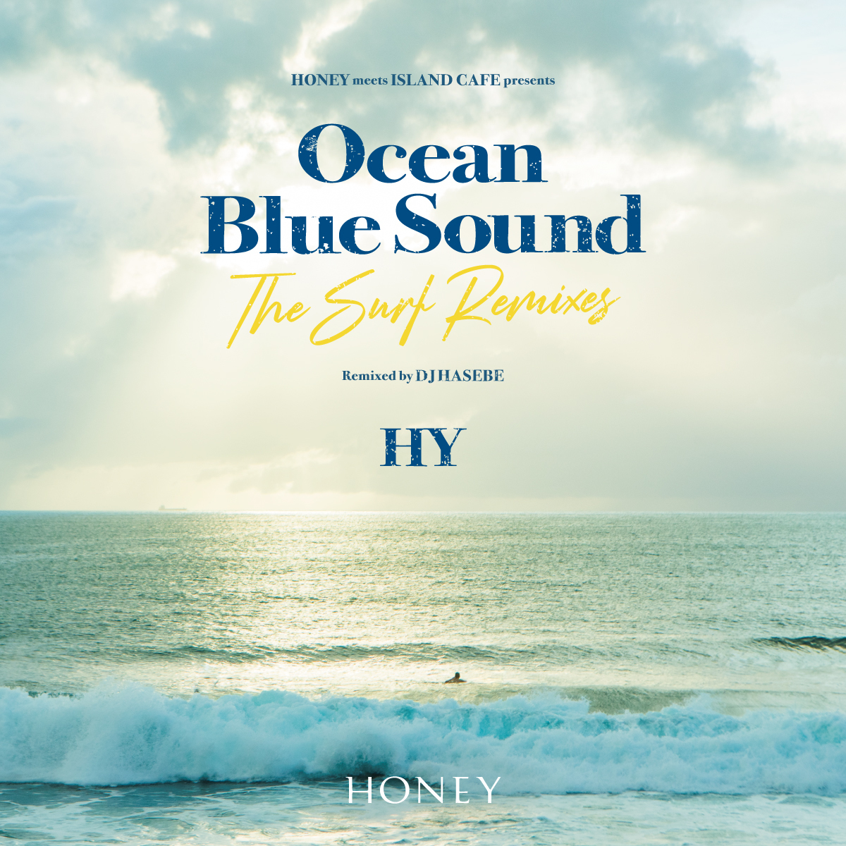 サーフRemixアルバム 「HONEY meets ISLAND CAFE presents HY Ocean Blue Sound -The Surf Remixes-」 ８月25日(水)リリース決定！