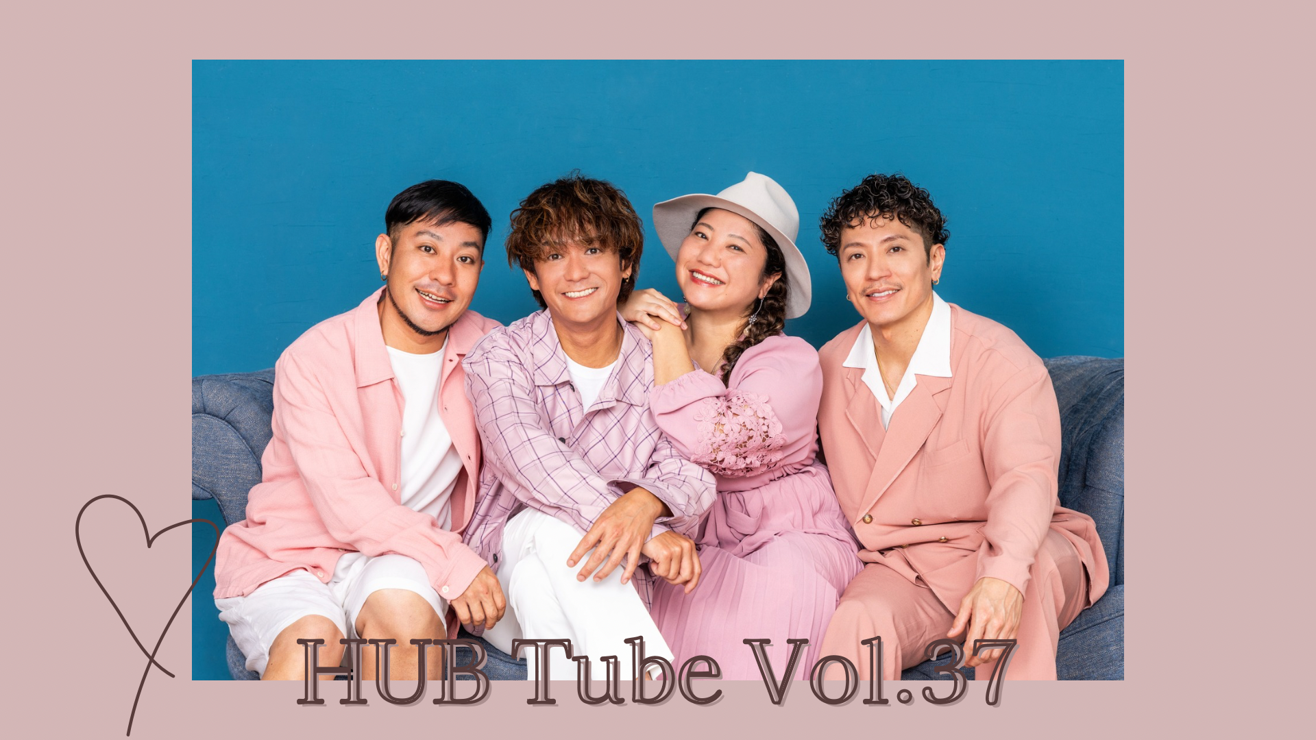 HUB CLUB限定生配信！【HUB Tube Vol.37】